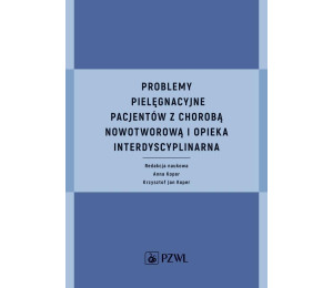 Problemy pielęgnacyjne pacjentów z chorobą...