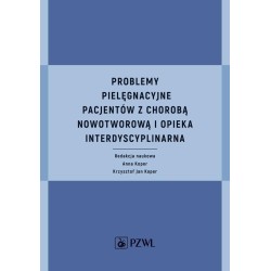 Problemy pielęgnacyjne pacjentów z chorobą...