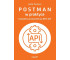 Postman w praktyce. Kompletny przewodnik...