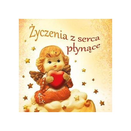 Życzenia z serca płynące