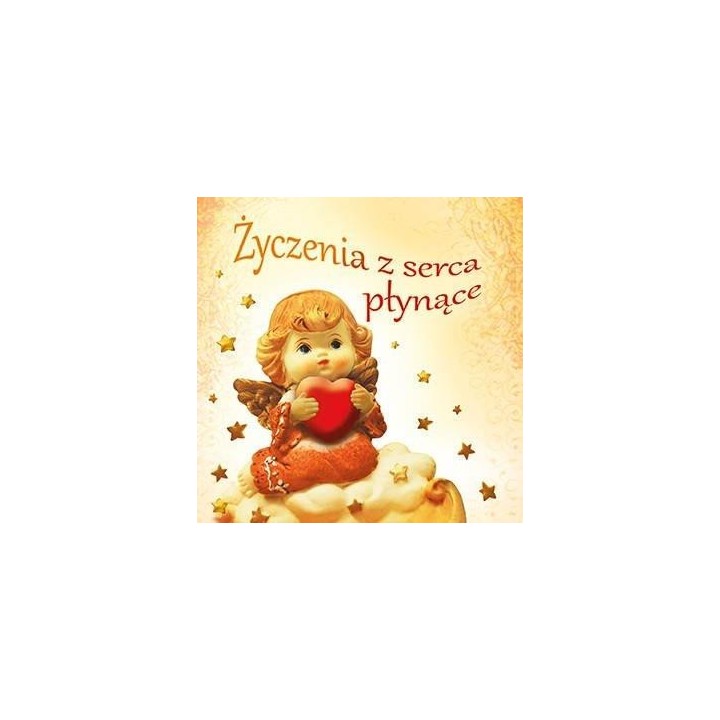 Życzenia z serca płynące