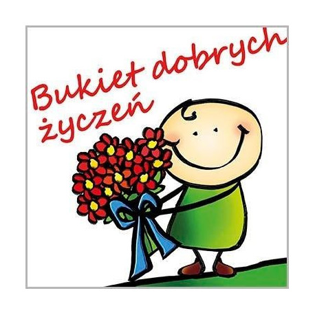 Bukiet dobrych życzeń