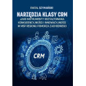 Narzędzia klasy CRM jako instrumenty...