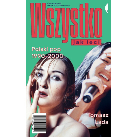Wszystko jak leci. Polski pop 1990-2000