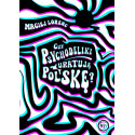 Czy psychodeliki uratują Polskę?