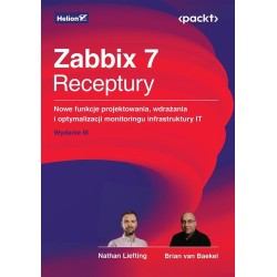 Zabbix 7. Receptury. Nowe funkcje projektowania