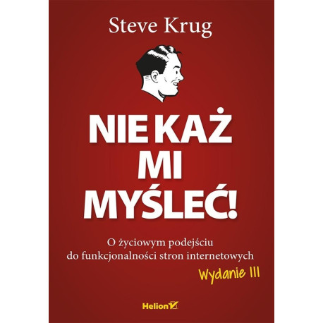 Nie każ mi myśleć! O życiowym podejściu w.3