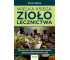 Wielka księga ziołolecznictwa. 300 prostych ziół