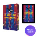 Kiedy staliśmy się legendą (książka + e-book) FC Barcelona Pepa Guardioli