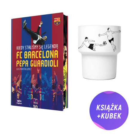  Kiedy staliśmy się legendą. FC Barcelona Pepa Guardioli (książka + kubek retro 300ml piłkarze w ataku)