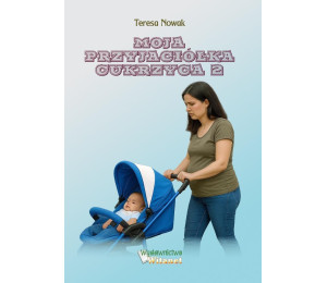 Moja przyjaciółka Cukrzyca 2