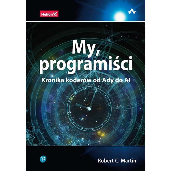 My, programiści. Kronika koderów od Ady do AI