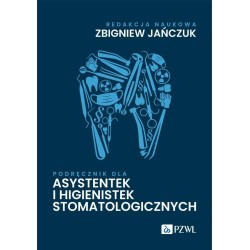 Podręcznik dla asystentek i higienistek stomatolog