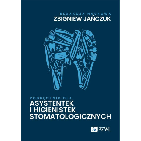 Podręcznik dla asystentek i higienistek stomatolog