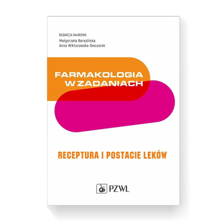 Farmakologia w zadaniach. Receptura