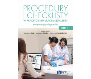 Procedury i checklisty w praktyce symulacji medycz