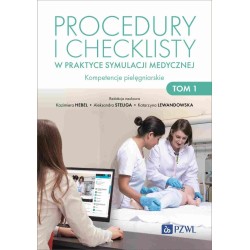 Procedury i checklisty w praktyce symulacji medycz