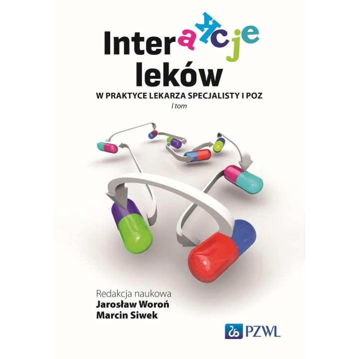 Interakcje leków w praktyce lekarza specjalisty...