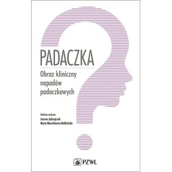 Padaczka. Obraz kliniczny napadów padaczkowych