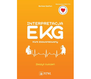 Interpretacja EKG. Kurs zaawansowany. Zeszyt ćwicz