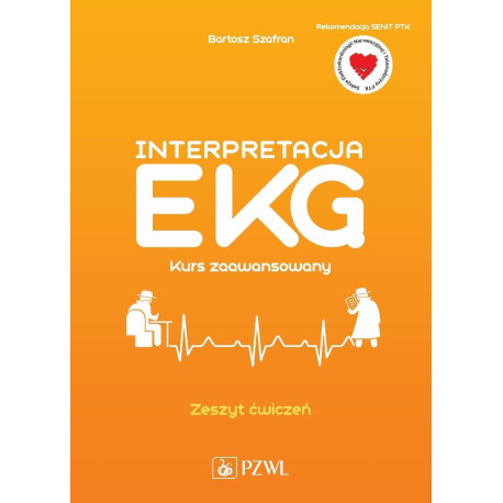 Interpretacja EKG. Kurs zaawansowany. Zeszyt ćwicz
