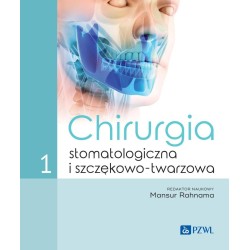 Chirurgia stomatologiczna i szczękowo-twarzowa T.1
