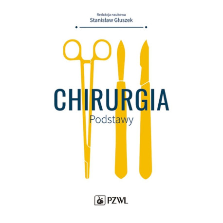 Chirurgia. Podstawy