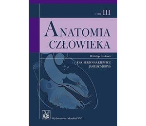 Anatomia człowieka T.3 Podręcznik dla studentów