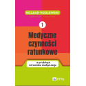 Medyczne czynności ratunkowe w praktyce ratownika