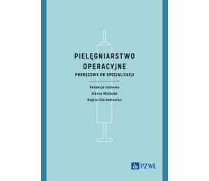 Pielęgniarstwo operacyjne. Podręcznik do specjaliz