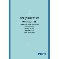 Pielęgniarstwo operacyjne. Podręcznik do specjaliz