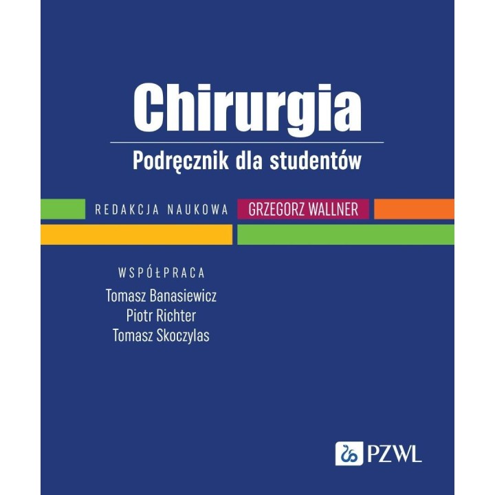 Chirurgia. Podręcznik dla studentów
