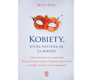 Kobiety, które wstydzą się za bardzo