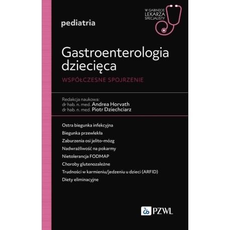 Gastroenterologia dziecięca. Współczesne spojrzen.