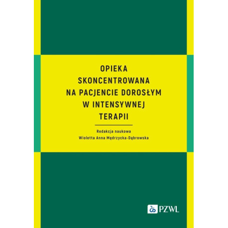 Opieka skoncentrowana na pacjencie dorosłym...