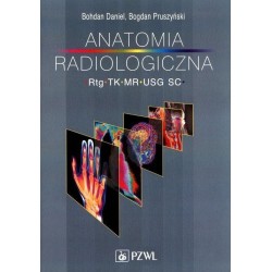 Anatomia radiologiczna RTG TK MR USG