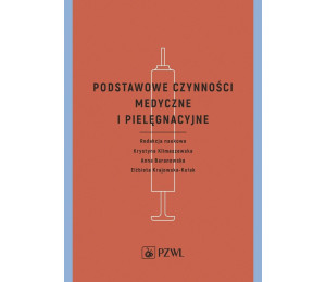 Podstawowe czynności medyczne i pielęgnacyjne