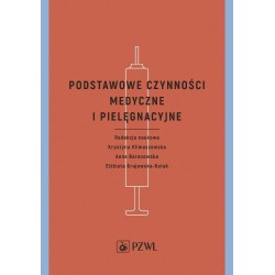 Podstawowe czynności medyczne i pielęgnacyjne