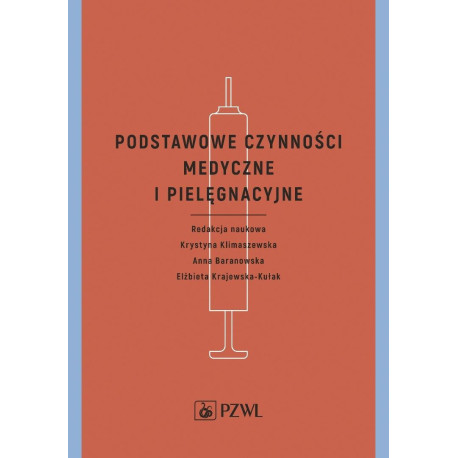 Podstawowe czynności medyczne i pielęgnacyjne