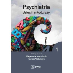 Psychiatria dzieci i młodzieży T. 1