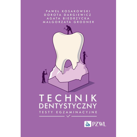 Technik dentystyczny. Testy egzaminacyjne