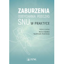 Zaburzenia oddychania podczas snu w praktyce