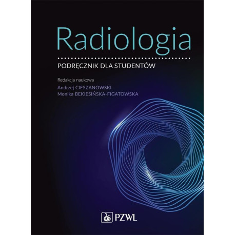 Radiologia. Podręcznik dla studentów