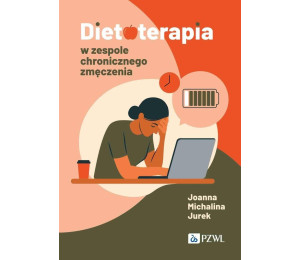 Dietoterapia w zespole chronicznego zmęczenia