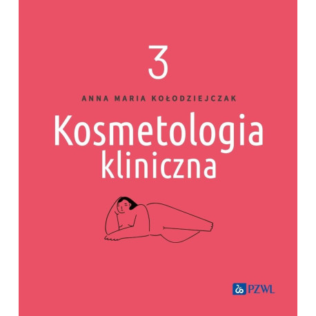 Kosmetologia kliniczna T.3