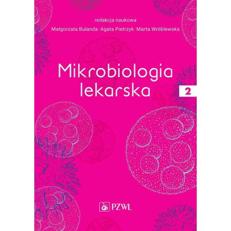 Mikrobiologia lekarska T.2