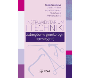 Instrumentarium i techniki zabiegów w ginekologii