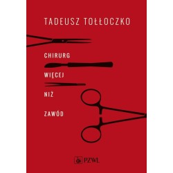 Chirurg. Więcej niż zawód