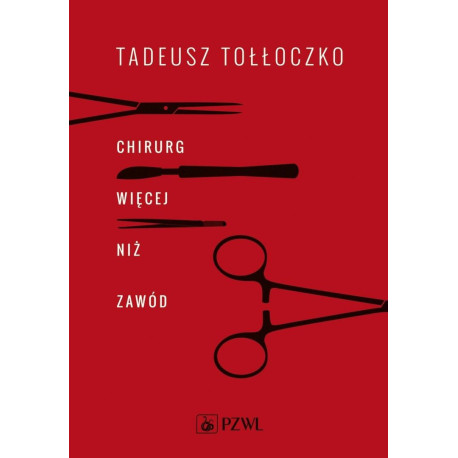 Chirurg. Więcej niż zawód