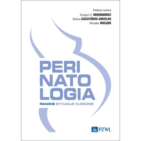 Perinatologia. Rzadkie sytuacje kliniczne